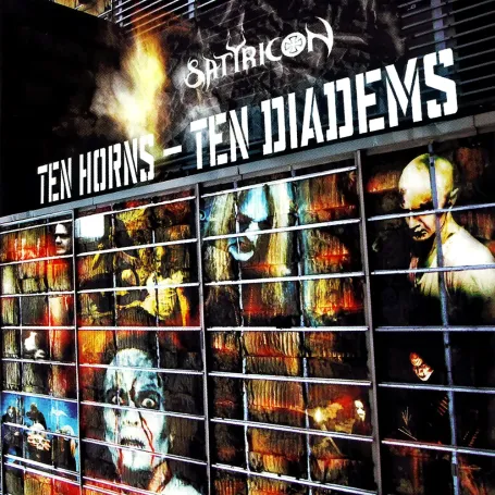 SATYRICON :: Ten Horns - Ten Diadems